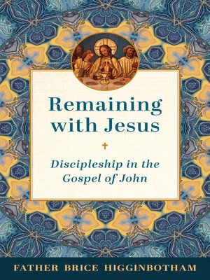 cover image of Remaining with Jesus